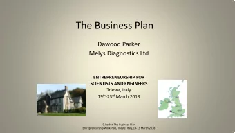 The Business Plan  Dawood Parker  Melys Diagnostics Ltd  ENTREPRENEURSHIP FOR  SCIENTISTS AND