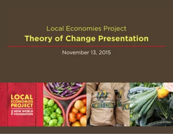 Theory of Change Presentation  November 13, 2015  Page 1 W hy a Theory of Change?  Identify