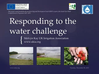 {  Melvyn Kay UK Irrigation Association  www.ukia.org  People generally have little  appreciation