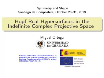 Hopf Real Hypersurfaces in the  Indefinite Complex Projective Space  Miguel Ortega  Partially