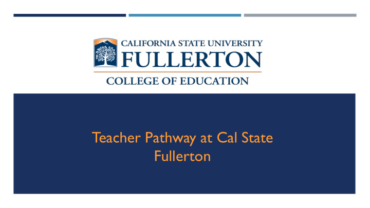 teacher pathway at cal state fullerton welcome