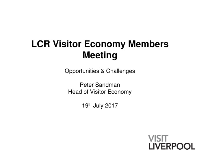 lcr visitor economy members meeting