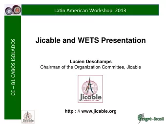 Jicable and WETS Presentation  CE    B1  CABOS  ISOLADOS      CE