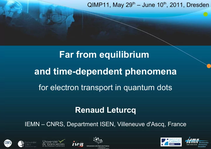 far from equilibrium and time dependent phenomena