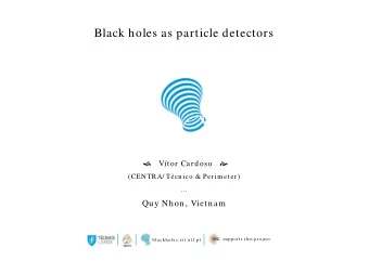 Black holes as particle detectors   Vtor Cardoso   (CENTRA/ Tcn ico &amp; Perim eter)