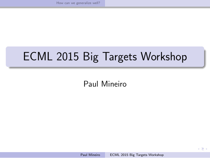 ecml 2015 big targets workshop