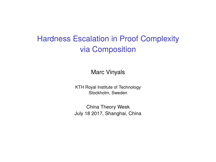 hardness escalation in proof complexity via composition