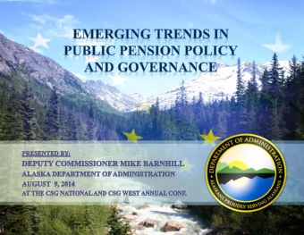 Funding Policy  States experiencing challenges keeping up with  unfunded liability payments