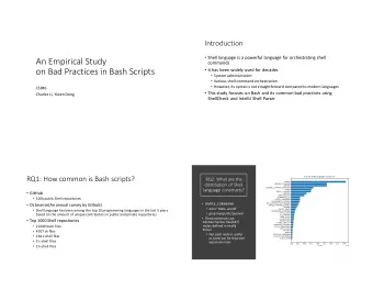 An Empirical Study  commands  on Bad Practices in Bash Scripts  It has been widely used for