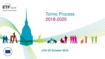 2018-2020  LVIV 25 October 2019  THE TRIANGLE OF ANALYSIS  ISSUES  POLICIES  ASSESSMENT  2  Torino