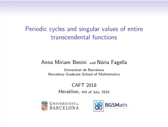 Periodic cycles and singular values of entire  transcendental functions  Anna Miriam Benini and N