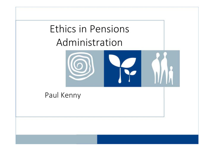 ethics in pensions administration