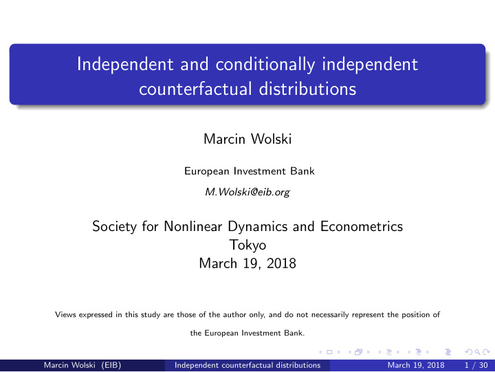 independent and conditionally independent counterfactual