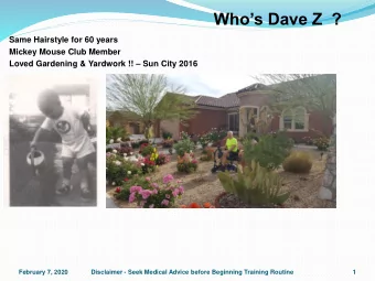 Whos Dave Z  ?  Same Hairstyle for 60 years  Mickey Mouse Club Member Loved Gardening &amp;