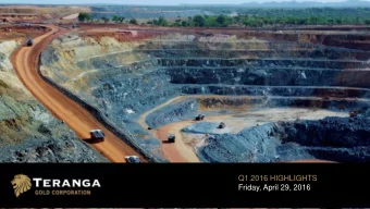 Q1 2016 HIGHLIGHTS  Friday, April 29, 2016  FORWARD-LOOKING STATEMENTS This presentation contains