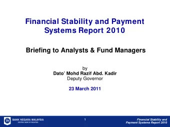 Financial Stability and Payment  Systems Report 2010  Briefing to Analysts &amp; Fund Managers  by