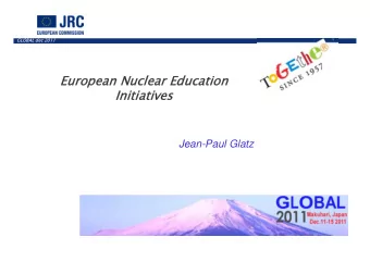 European Nuclear Education  European Nuclear Education  Initiatives  Initiatives  Jean-Paul Glatz