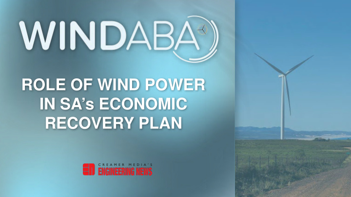 role of wind power in sa s economic recovery plan speakers