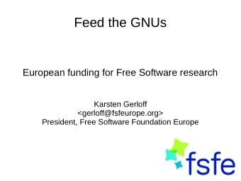 Feed the GNUs  European funding for Free Software research  Karsten Gerloff