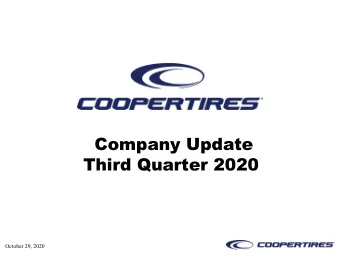 Company Update Third Quarter 2020  October 29, 2020  Safe Harbor Statement  This presentation