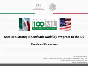 Mexicos Strategic Academic Mobility Program to the US  Results and Perspectives  Martha