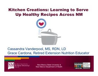 Kitchen Creations: Learning to Serve  Up Healthy Recipes Across NM  New Mexico State University
