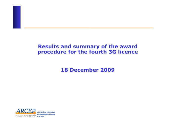 results and summary of the award procedure for the fourth