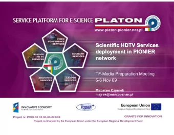 Scientific HDTV  HDTV Services  Services  Scientific  deployment in  in PIONIER  PIONIER