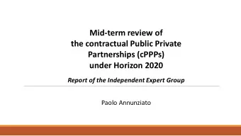 Mid-term review of  the contractual Public Private  Partnerships (cPPPs)  under Horizon 2020