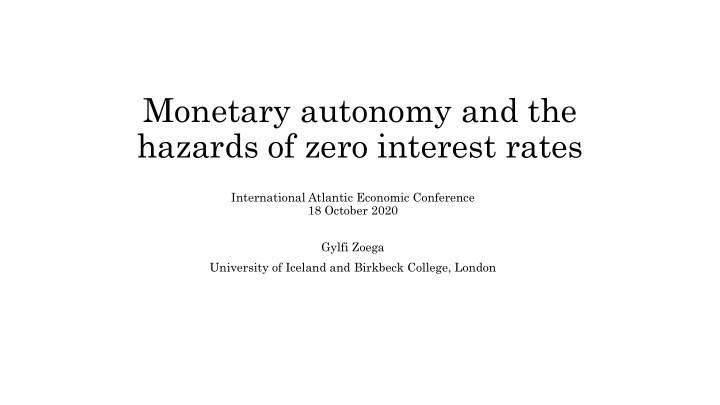 hazards of zero interest rates