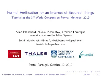 Formal Verification for an Internet of Secured Things Tutorial at the 3 rd World Congress on Formal