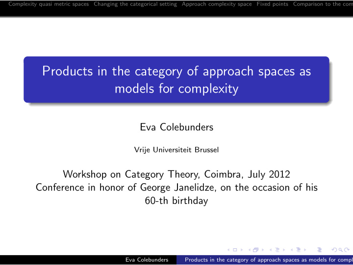 products in the category of approach spaces as models for