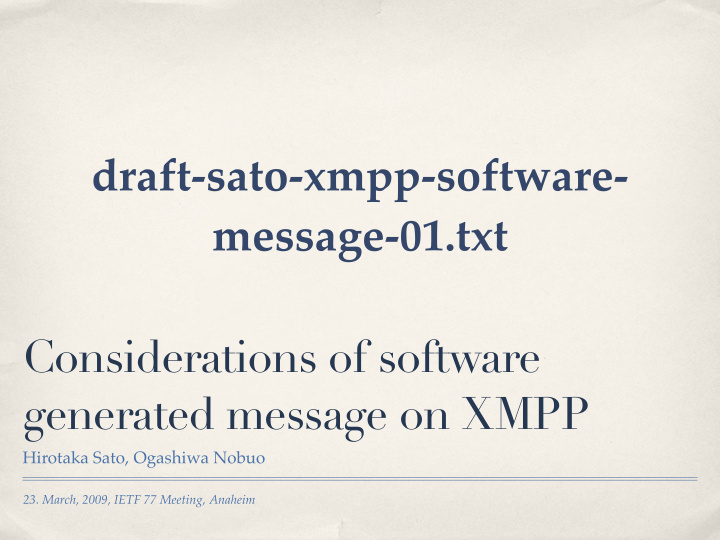 draft sato xmpp software message 01 txt considerations of