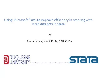 Using Microsoft Excel to improve efficiency in working with  large datasets in Stata  by:  Ahmad