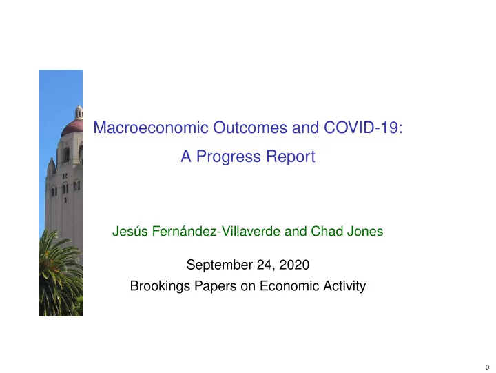 macroeconomic outcomes and covid 19 a progress report