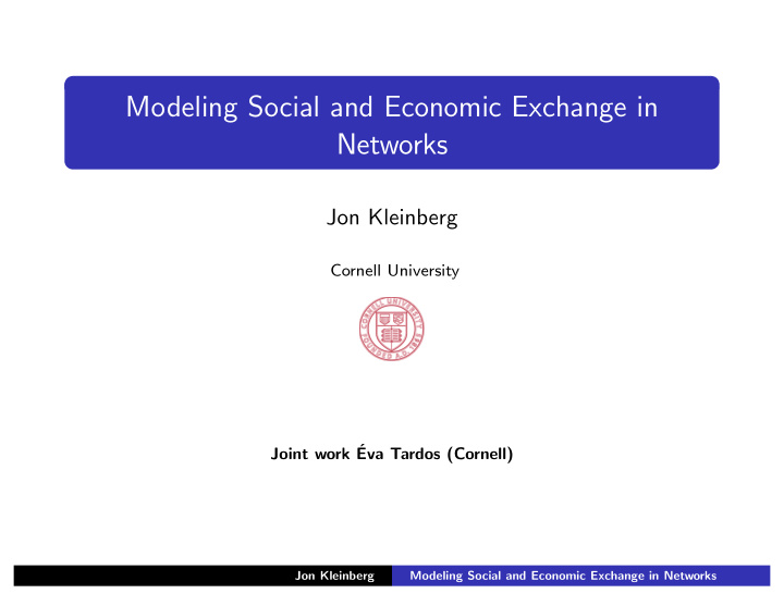modeling social and economic exchange in networks