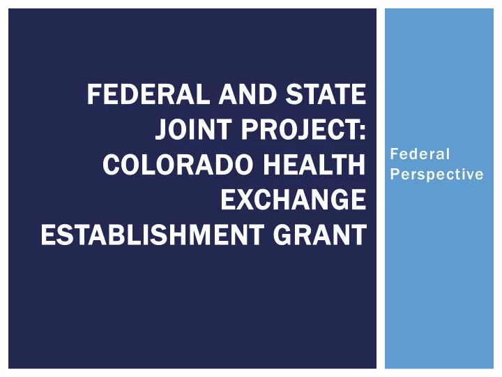 fed ederal ral a and state te joint p t project