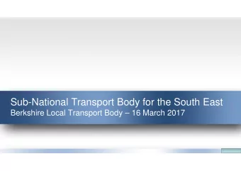 Sub-National Transport Body for the South East  Berkshire Local Transport Body  16 March 2017