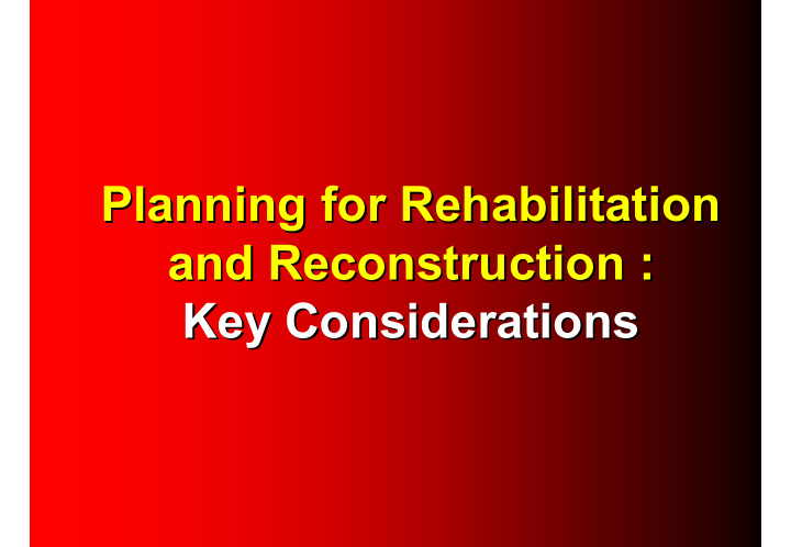 planning for rehabilitation planning for rehabilitation