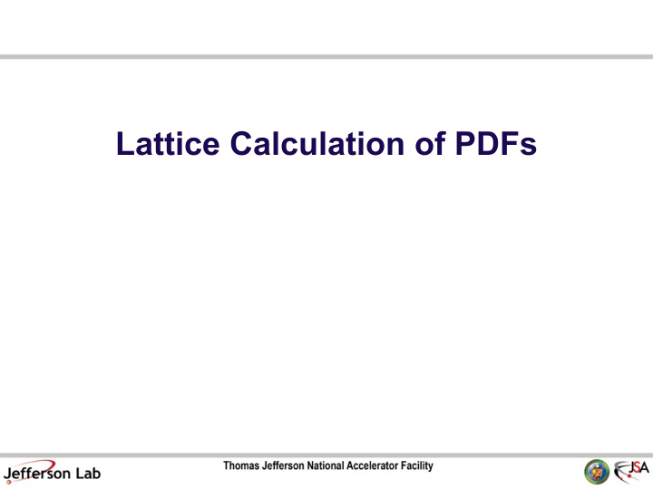 lattice calculation of pdfs two challenges