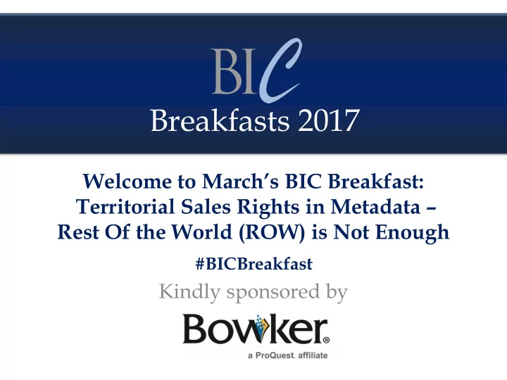 breakfasts 2017 welcome to march s bic breakfast