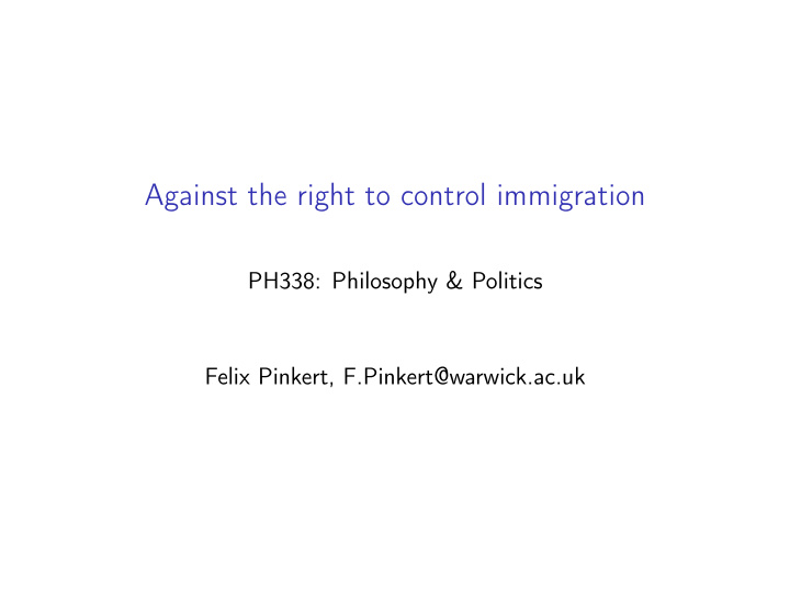 against the right to control immigration