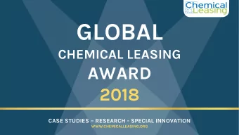 GLOBAL  CHEMICAL LEASING  AWARD  2018  CASE STUDIES  RESEARCH - SPECIAL INNOVATION