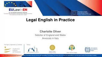 Legal English in Practice  Charlotte Oliver  Solicitor of England and Wales  Avvocato in Italy
