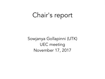 Chair's report  Sowjanya Gollapinni (UTK)  UEC meeting  November 17, 2017  2  3  Webpages &amp;