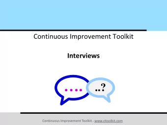 .  ..? Continuous Improvement Toolkit . www.citoolkit.com  The Continuous Improvement Map