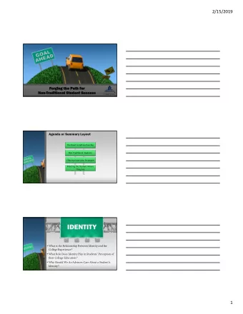 IDENTITY  What is the Relationship Between Identity and the  College Experience?  What Role