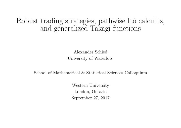 robust trading strategies pathwise it o calculus and