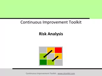 Continuous Improvement Toolkit  Risk Analysis Continuous Improvement Toolkit . www.citoolkit.com