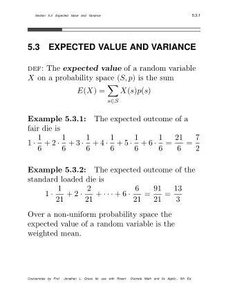 5.3  EXPECTED VALUE AND VARIANCE def: The expected value of a random variable X on a probability